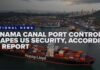 Panama Canal port control shapes US security, according to