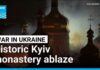 War Hits Faith—Russia’s Denial Sparks Fury Historic monastery left in flames as Ukraine faces major Russian attacks • FRANCE 24 English