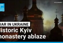 Historic monastery left in flames as Ukraine faces major Russian attacks • FRANCE 24 English